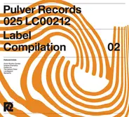 Inverse Cinematics, Uptown Felas, Dublex Inc. a.o. - Pulver Records Label Compilation 02
