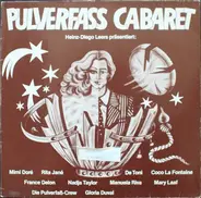 De Toni, Mimi Doré, Manuela Riva - Pulverfass Cabaret