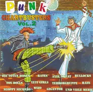 The Bullocks, Die Toten Hosen, Yeti Girls a.o. - Punk Chartbusters Vol. 2
