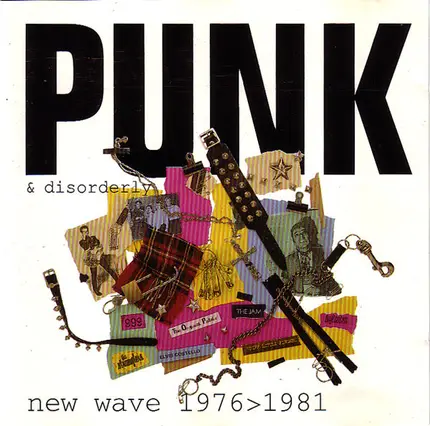 The Damned, The Jam, Blondie, a.o. - Punk & Disorderly (New Wave 1976-1981)