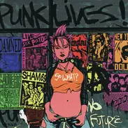 Sex Pistols, Toy Dolls, The Ruts - Punk Lives!