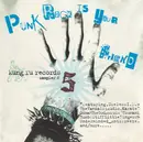 CD - Merchandise, Underminded, Band Meeting - Punk Rock Is Your Friend (Kung Fu Records Sampler #5)
