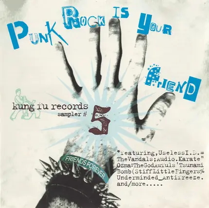 Merchandise, Underminded, Band Meeting - Punk Rock Is Your Friend (Kung Fu Records Sampler #5)