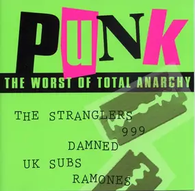 The Ramones - Punk: The Worst Of Total Anarchy