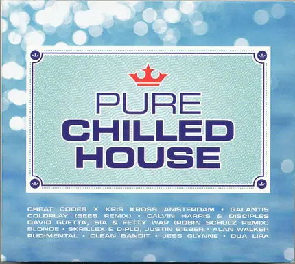 Avicii / Galantis / Duke Dumont a.o. - Pure Chilled House