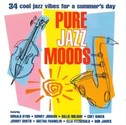 Donald Byrd / Ronny Jordan / Billie Holiday a.o. - Pure Jazz Moods