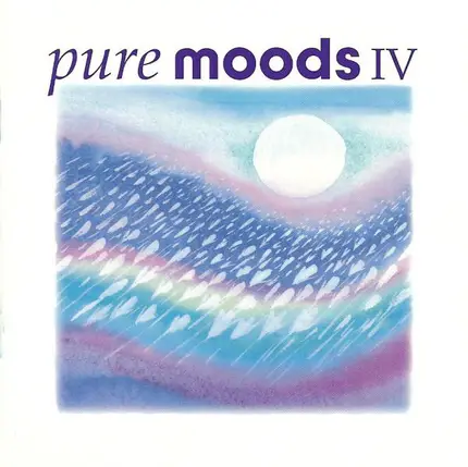 O Lionard*, McNally*, Russell*, Emmerson* - Pure Moods IV