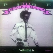 Al Ferrier - Pure Rock'A'Billy Volume 6
