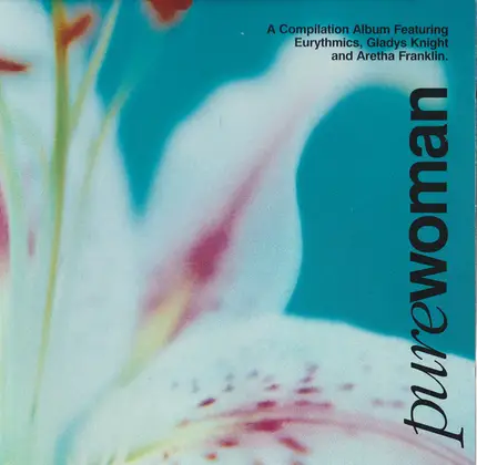 Aretha Franklin / Carly Simon / Lisa Stansfield - Pure Woman