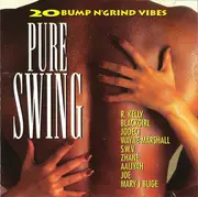 CD - R.Kelly, Blackgirl, Jodeci, Zhane, Joe, u.a - Pure Swing