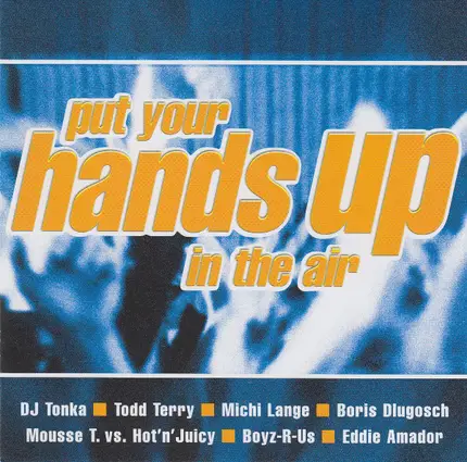 DJ Tonka / Michi Lange a.o. - Put Your Hands Up In The Air
