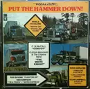 LP - Merle Haggard, C.W. McCall, Cledus Maggard - Put The Hammer Down
