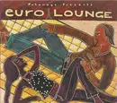 CD - Mastretta, Gabin, Mambotur & others - Putumayo Presents Euro Lounge - Digipak