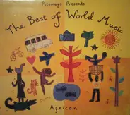 John Chibadura, Angelique Kidjo, Toure Kunda a.o. - Putumayo Presents : The Best Of World Music - African