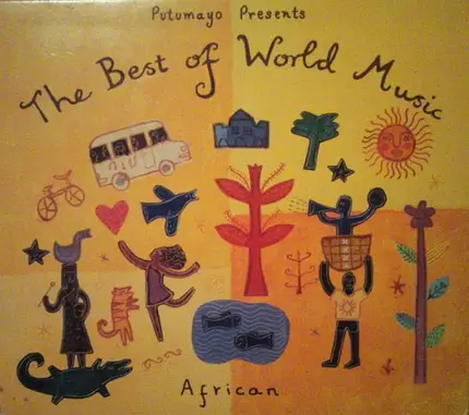 John Chibadura, Angelique Kidjo, Toure Kunda a.o. - Putumayo Presents : The Best Of World Music - African