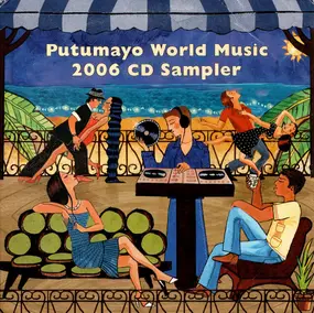 Luca Mundaca - Putumayo World Music 2006 CD Sampler