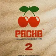 Various - Pacha 2 - The world most famous club sound