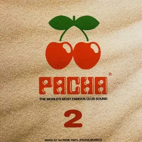 Various Artists - Pacha 2 - The world most famous club sound