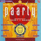 Hithouse - Paarty - The Greatest Non-Stop All Style Megamix