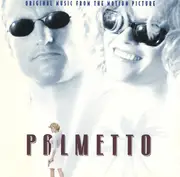CD - Soundtrack - Palmetto (Original Music From The Motion Picture)