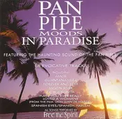 Free Spirit - Pan Pipe Moods in Paradise