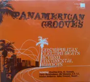 Le Hommes, St. Germain - Panamerican Grooves (Cosmopolitan Electro Beats Beyond Continental Borders)