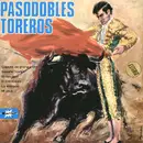 LP - Pasodobles Toreros - Pasodobles Toreros Y Bailes De AndalucÍa