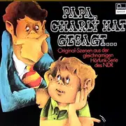 LP - Kinder-Hörspiel - Papa, Charly Hat Gesagt...