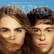 Vampire Weekend - Paper Towns - Music From The Motion Picture