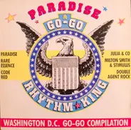 Various - Paradise A Go-Go - Washington D.C. Go Go Compilation