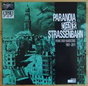 Mondial - Paranoia Ohne Strassenbahn - Punk Und Hardcore 1981-2011