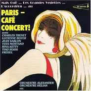 Alexander Et Son Orchestre Accordéon a.o. - Paris - Café Concert!