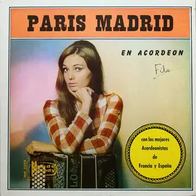 Various Artists - Paris Madrid En Acordeon