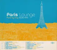 Troublamakers, Lorca, Zimpala, Da Taz,u.a - Paris Lounge