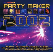 Milk & Sugar / No Mercy / etc - Party Maker 2002