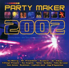 Milk - Party Maker 2002