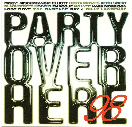 Busta Rhymes, Mc Lyte, Ray J a.o. - Party Over Here '98