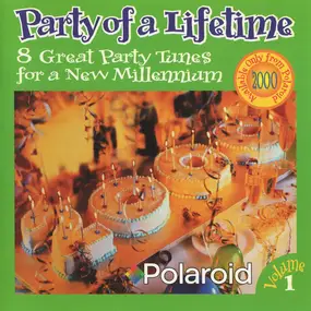Various Artists - Party Of A Lifetime Volume 1