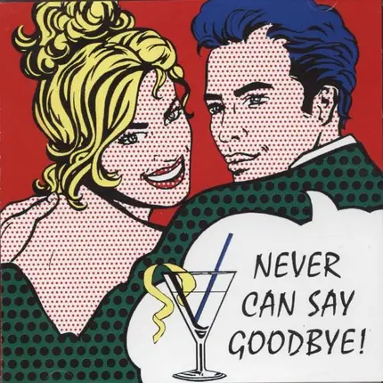 Kool & The Gang, Diana Ross, Billy Ocean & others - Party Collection Vol. 19 - Never Can Say Goodbye!