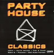 Various - Party House Classics