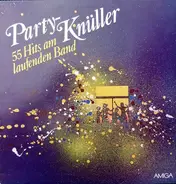 Lothar Kehr, Cantus-Chor, Orchester 'Allotria' - Party-Knüller - 55 Hits Am Laufenden Band