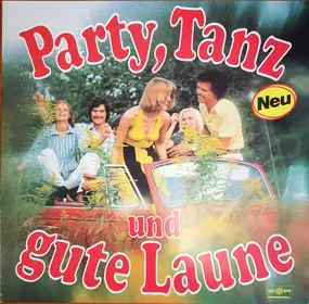 Various Artists - Party, Tanz Und Gute Laune