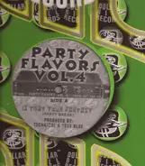 Technical & True Blue - Party Flavors Vol. 4