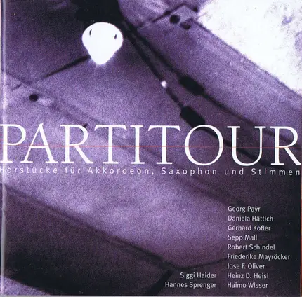 George Payr, Daniela Hättich, Gerhard Kofler - Partitour (Hörproben Für Akkordeon, Saxophon Und Stimmen)