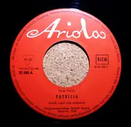 Enoch Light And His Orchestra, Loren Becker With The Monarchs - Patricia / Poor Little Fool