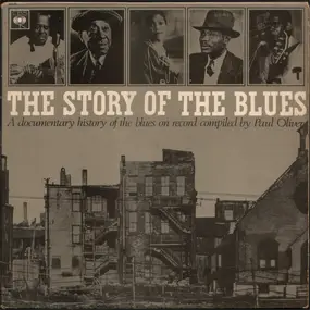 Paul Oliver - The Story Of The Blues