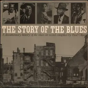 Various / Paul Oliver - The Story Of The Blues