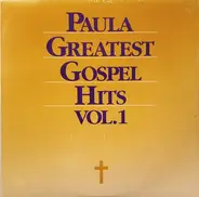 Various - Paula Greatest Gospel Hits Vol. 1