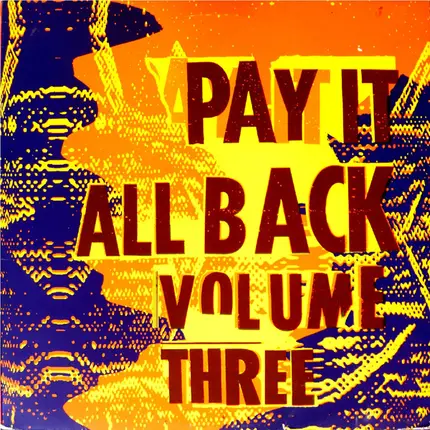 Dub Syndicate, Mark Stewart, African Head Charge, Barmy Army, Lee Perry - Pay It All Back Volume Three
