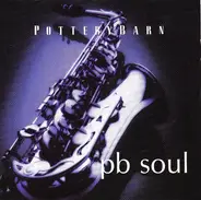 Stevie Wonder,The Jackson 5,King Floyd... - Pb Soul (Potterybarn)